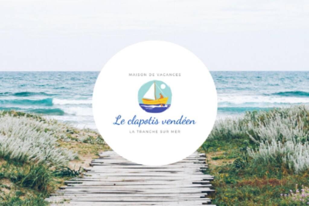 Maison De Pays A 2 Pas De La Mer Et Du Centre La Tranche-sur-Mer Exterior foto